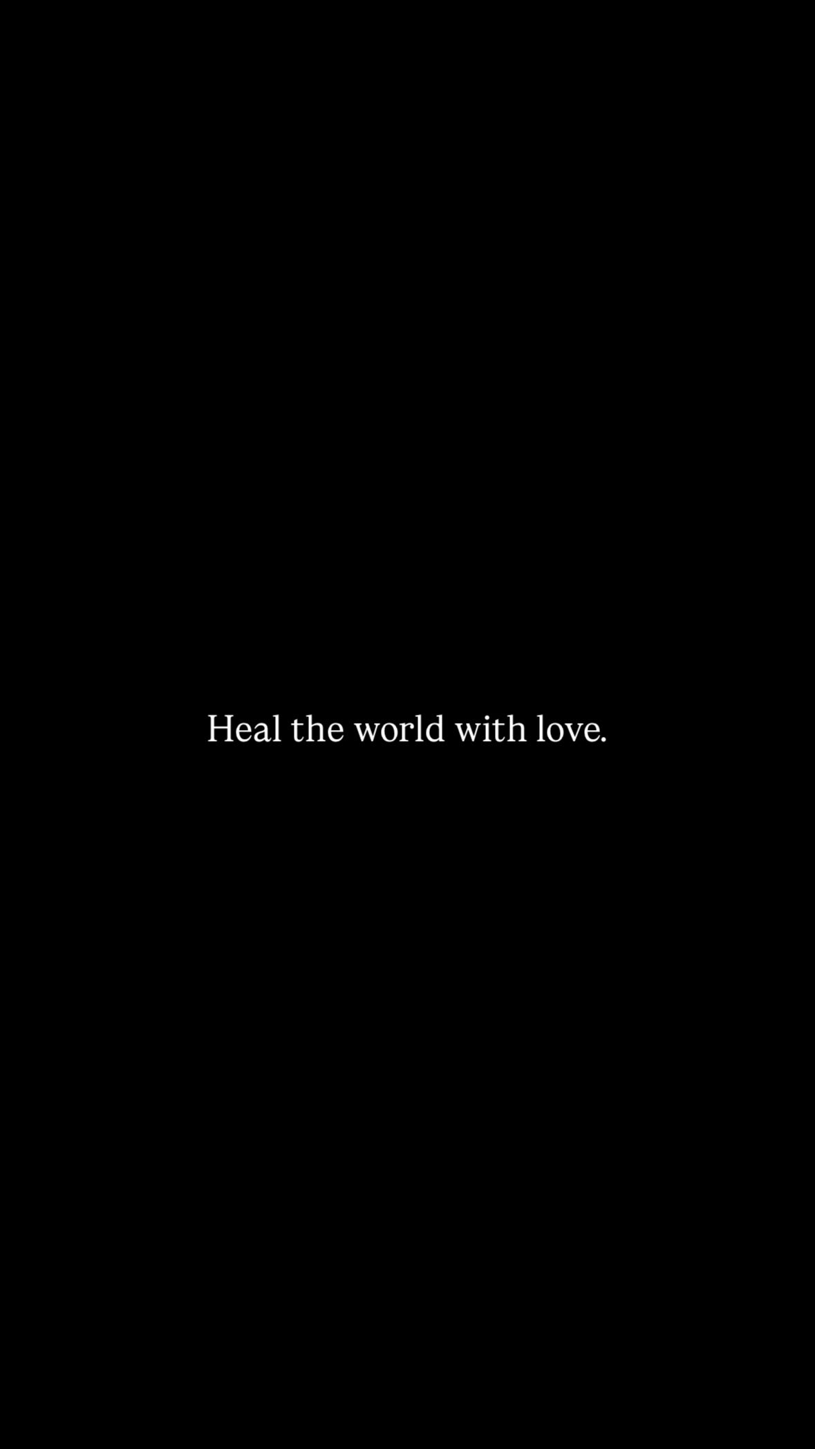 Heal the World with Love